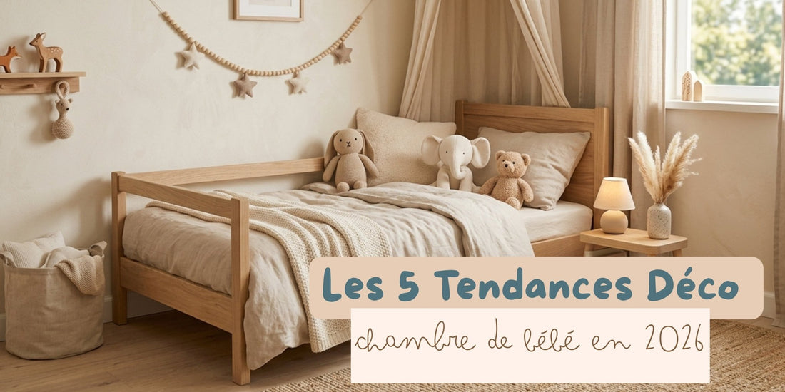 Les 5 Tendances Déco  Incontournables pour la Chambre  de Bébé en 2026 - Atelier Les Jolies Choses